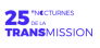 25ème édition des Nocturnes de la Transmission ! (19/06/23 - La Teste de Buch - Gironde)